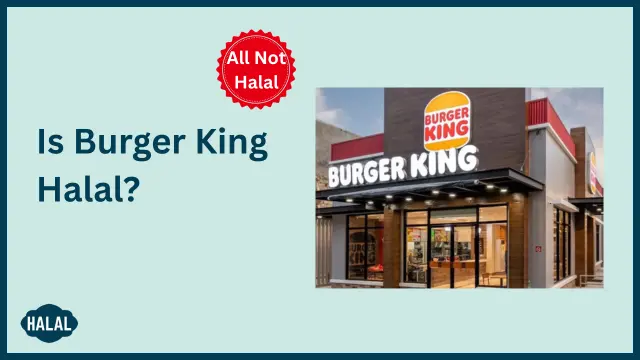is burger king halal