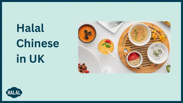 halal Chinese in UK