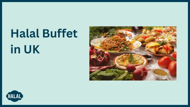 halal buffet in UK