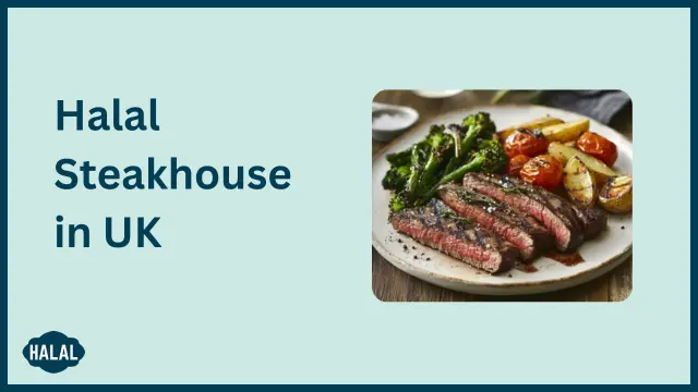 halal steakhouse in UK